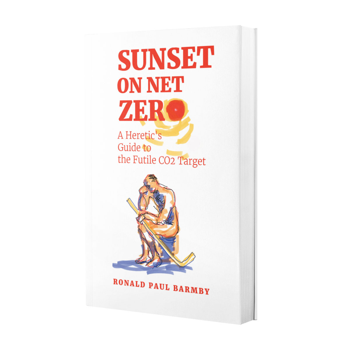 Sunset on Net Zero by Ron Barmby Non-Fiction 3D Book
